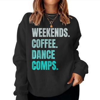 Weekends Coffee And Dance Comps Vintage Retro Dance Lover Women Sweatshirt - Thegiftio UK