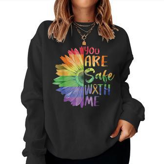 You Are Safe With Me Lgbtq Sunflower Pride Month Women Sweatshirt - Monsterry AU