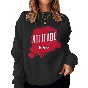 Sarcastic Attitude Is Free Women Sweatshirt - Thegiftio UK