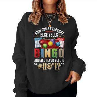 Sarcastic Bingo Player Humor Bingo Women Sweatshirt - Thegiftio UK