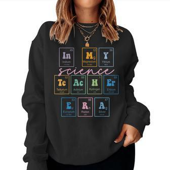 In My Science Teacher Era Science Teacher Women Sweatshirt - Thegiftio UK