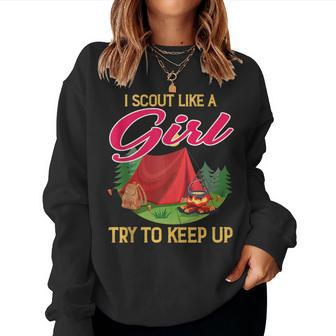 I Scout Like A Girl Try To Keep Up Scout Survival Women Sweatshirt - Monsterry