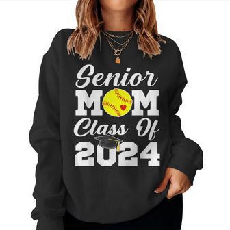 Senior Mom Class Of 2024 Softball Mom Graduation Graduate Women Sweatshirt - Seseable