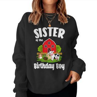 Sister Of The Birthday Boy Farm Animal Bday Party Women Sweatshirt - Monsterry AU