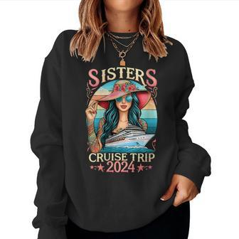 Sisters Cruise Trip 2024 Sister Cruising Vacation Trip Women Sweatshirt | Mazezy DE