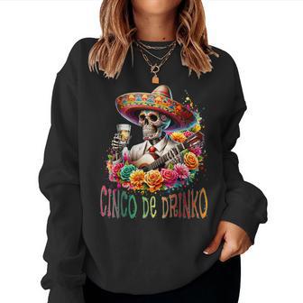 Skull Cinco De Drinko Cinco De Mayo 5 Fiesta Women Sweatshirt - Monsterry UK