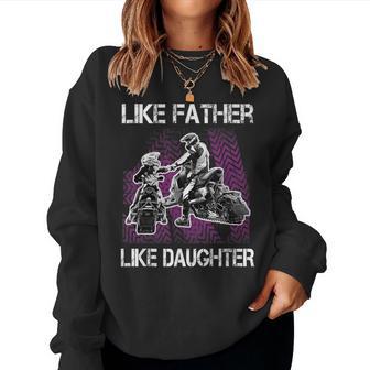 Snowmobile Father And Daughter T Girls Snowcross Women Sweatshirt - Monsterry AU