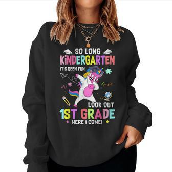 So Long Kindergarten Its Been Fun Look Out 1St Grade Unicorn Women Sweatshirt - Thegiftio UK