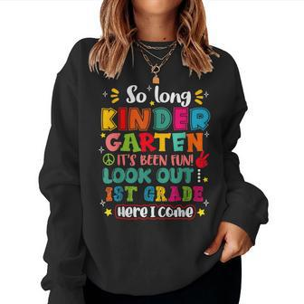 So Long Kindergarten Look Out 1St Grade Graduation Grad Women Sweatshirt - Seseable