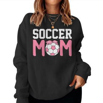 Soccer Mom I Soccer Women Sweatshirt - Thegiftio UK