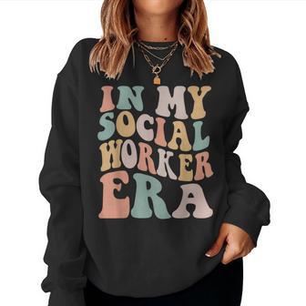 In My Social Worker Era Groovy School Social Worker Women Sweatshirt - Monsterry