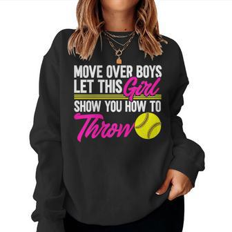 Softball Let This Girl Show You How To Throw Women Sweatshirt - Monsterry AU