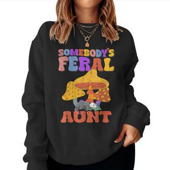 Somebody's Feral Aunt Groovy Opossum Mushroom Wild Auntie Women Sweatshirt - Monsterry AU