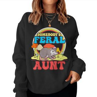 Somebody's Feral Aunt Opossum Wild Auntie Groovy Mushroom Women Sweatshirt - Monsterry AU