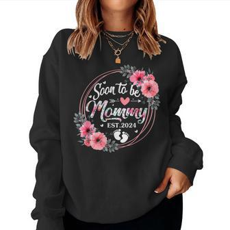 Soon To Be Mommy 2024 Mother's Day First Time Mom Pregnancy Women Sweatshirt - Seseable