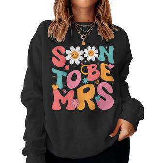 Soon To Be Mrs Retro Groovy Bride Bachelorette Party Women Sweatshirt - Thegiftio UK