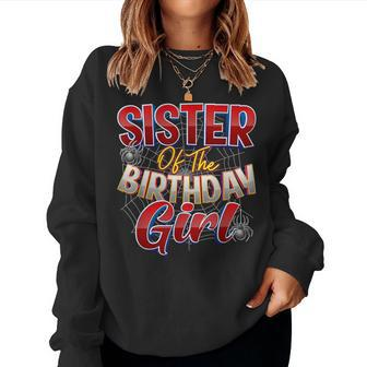 Spider Web Birthday Party Theme Sister Of The Birthday Girl Women Sweatshirt - Seseable