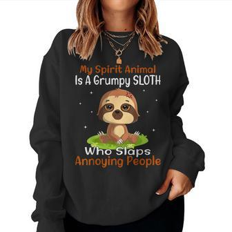 My Spirit Animal Is A Grumpy Sloth Cute Sloth Women Sweatshirt - Monsterry CA