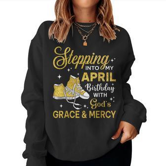 Stepping Into My April Birthday Girls Shoes Bday Women Sweatshirt - Monsterry CA