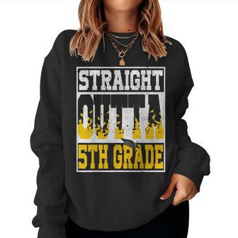 Straight Outta 5Th Grade Graduation Teachers Boys Girls Women Sweatshirt - Monsterry DE
