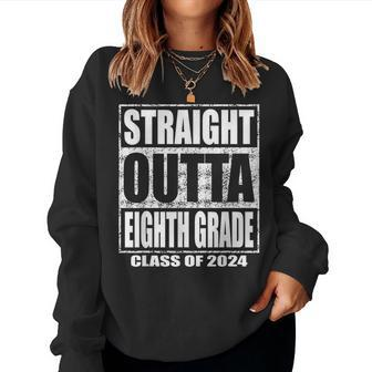 Straight Outta Eighth Grade Graduation Class 2024 8Th Grade Women Sweatshirt - Thegiftio UK
