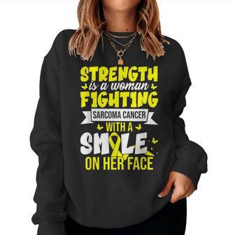 Strength Is A Woman Fighting Sarcoma Cancer Women Sweatshirt - Monsterry AU