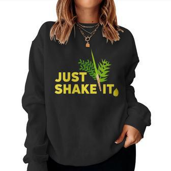 Sukkot Four Species Just Shake It Lulav Etrog Sukkah Women Sweatshirt - Monsterry AU