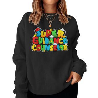 Super Guidance Counselor Back To School Women Women Sweatshirt - Monsterry