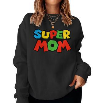 Super Mom Gamer Women Sweatshirt - Monsterry
