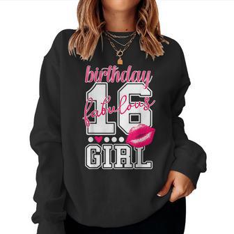 Sweet 16 16Th Birthday Fabulous Girl Pink Kiss Lips Women Sweatshirt - Monsterry AU