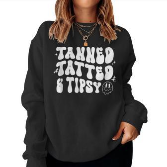 Tanned Tatted And Tipsy Groovy Beach Summer Vacation Women Sweatshirt - Monsterry DE