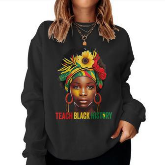 Teach Black History Month Afro Melanin Teacher Junenth Women Sweatshirt - Seseable