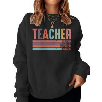 Teacher Believer Educator Students Retro Teacher Life Women Sweatshirt | Mazezy AU