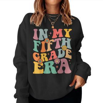 Teacher In My Fifth Grade Era Back To School First Day Women Sweatshirt - Seseable