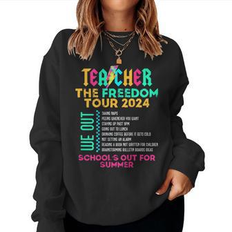 Teacher The Freedom Tour 2024 School's Out For Summer Back Women Sweatshirt - Seseable