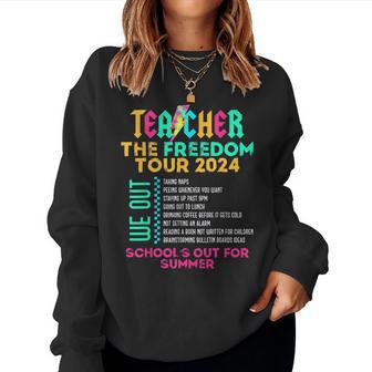Teacher The Freedom Tour 2024 School's Out For Summer Women Sweatshirt | Mazezy UK