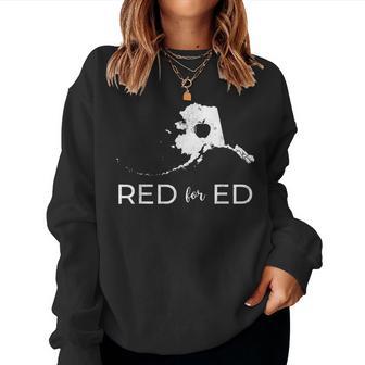 Teacher Red For Ed Alaska Public Education Women Sweatshirt - Monsterry UK