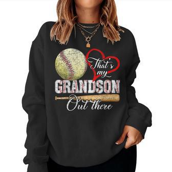 That's My Grandson Out There Baseball Grandma Mother's Day Women Sweatshirt - Seseable