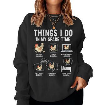 Things I Do In My Spare Time Farmar Farm Chicken Lover Women Sweatshirt - Monsterry