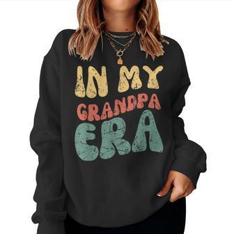 Trendy Groovy Quote In My Grandpa Era Retro Vintage Women Sweatshirt - Monsterry DE