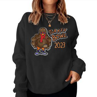 Turkey Bowl 2023 Thanksgiving Day Football Game Women Sweatshirt - Seseable