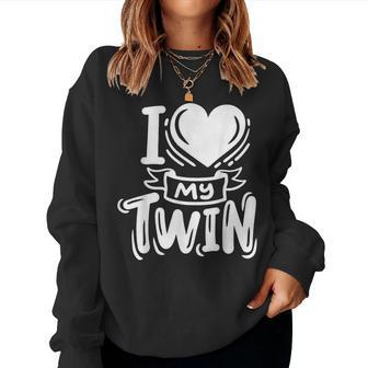 Twins Twin Brother Sister I Love My Twin Women Sweatshirt - Monsterry DE