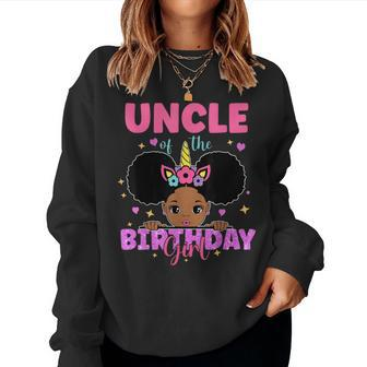 Uncle Of The Birthday Girl Melanin Afro Unicorn Princess Women Sweatshirt - Monsterry CA