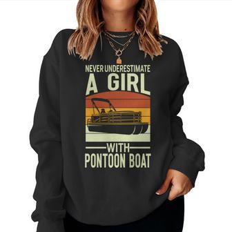 Never Underestimate A Girl With A Pontoon Boat Captain Women Sweatshirt - Seseable