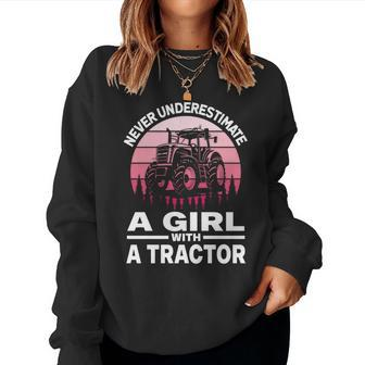 Never Underestimate A Girl With A Tractor Farmer Women Sweatshirt - Seseable