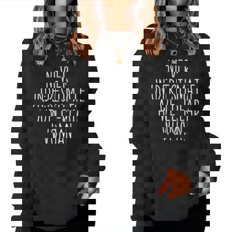 Never Underestimate A Well-Read Woman Women Sweatshirt | Seseable UK