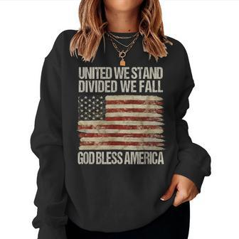 United We Stand Divided We Fall God Bless America Women Sweatshirt - Monsterry DE