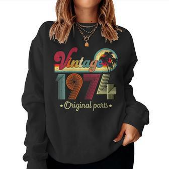 Vintage 1974 Original Parts Cool And 48Th Birthday Women Sweatshirt - Monsterry UK