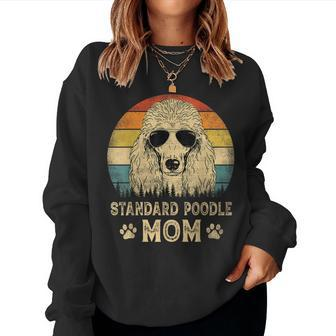 Vintage Standard Poodle Mom Dog Lovers Mother's Day Women Sweatshirt - Monsterry