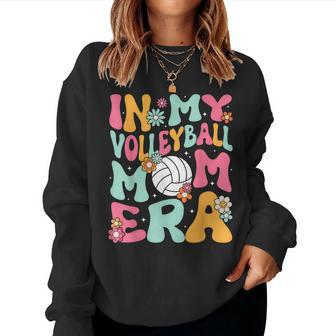 In My Volleyball Mom Era Game Day Cute Retro Volleyball Mama Women Sweatshirt - Seseable